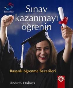 Sınav Kazanmayı Öğrenin Başarılı Öğrenme Becerileri