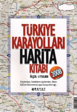 Türkiye Karayolları Harita Kitabı 2008 Ölçek 1 / 750.000