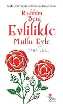 Rabbim Beni Evlilikle Mutlu Eyle