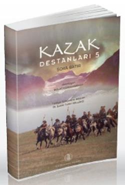 Kazak Destanları 5