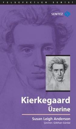 Kierkegaard Üzerine