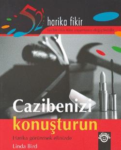 Cazibenizi Konuşturun 52 Harika Fikir Dizisi 1. Kitap