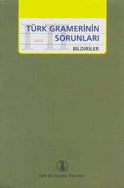 Türk Gramerinin Sorunları I-II