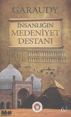 İnsanlığın Medeniyet Destan