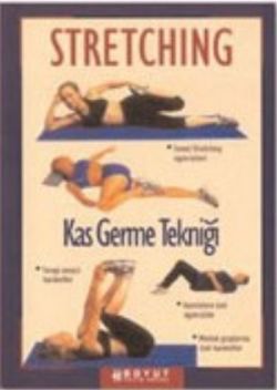 Stretching Kas Germe Tekniği