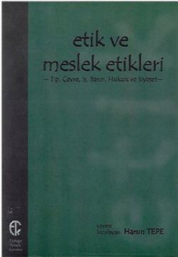 Etik ve Meslek Etikleri