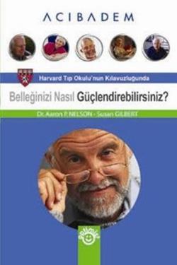 Belleğinizi Nasıl Güçlendirebilirsiniz?