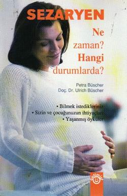 Sezaryen  Ne Zaman? Hangi Durumlarda?