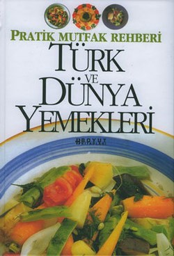 Türk ve Dünya Yemekleri