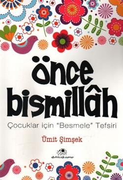 Önce Bismillah