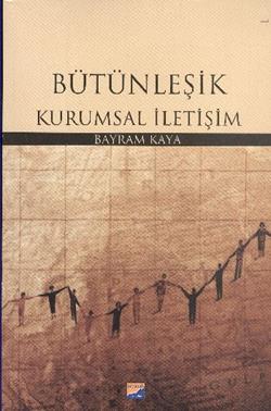 Bütünleşik Kurumsal İletişim