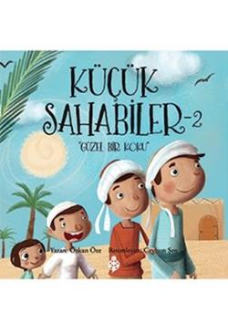 Küçük Sahabiler 2: Güzel Bir Koku