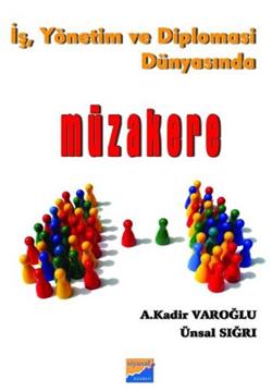 İş, Yönetim ve Diplomasi Dünyasında Müzakere