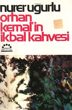 Orhan Kemal’in İkbal Kahvesi