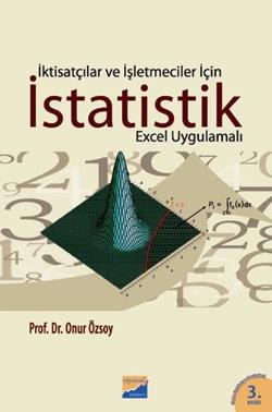 İktisatçılar ve İşletmeciler İçin İstatistik (Excel Uygulamalı)