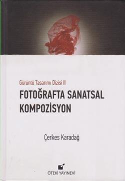 Fotoğraflarla Sanatsal Kompozisyon