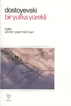 Bir Yufka Yürekli