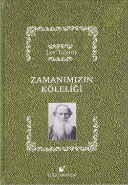 Zamanımızın Köleliği