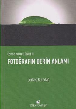 Fotoğrafın Derin Anlamı