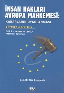 İnsan Hakları Avrupa Mahkemesi : Kararların Uygulanması