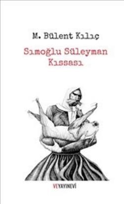 Sımoğlu Süleyman Kıssası