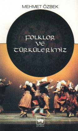 Folklor ve Türkülerimiz