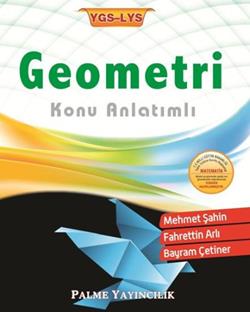 YGS-LYS Geometri Konu Anlatımlı Palme Yayıncılık