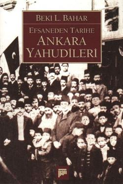 Efsaneden Tarihe Ankara Yahudileri