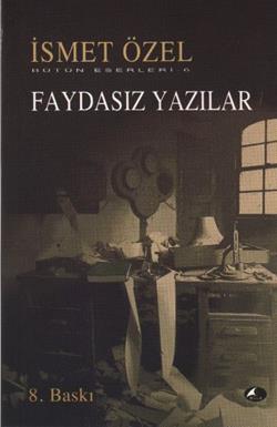 Faydasız Yazılar Bütün Eserleri 6