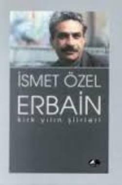 Erbain Kırk Yılın Şiirleri