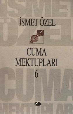 Cuma Mektupları 6