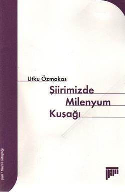 Şiirimizde Milenyum Kuşağı