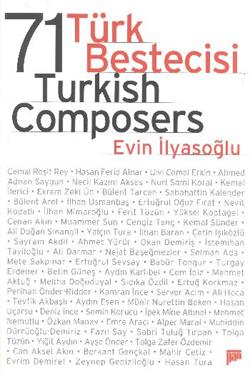 71 Türk Bestecisi / 71 Turkish Composers