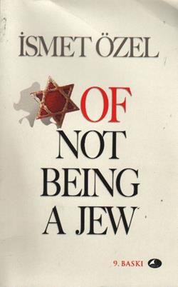 Of Not Being a Jew