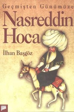 Geçmişten Günümüze Nasreddin Hoca