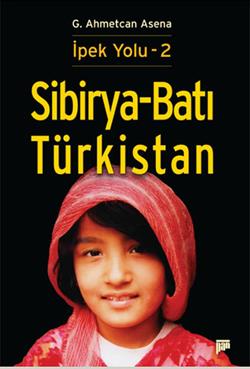 Sibirya - Batı Türkistan