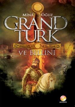 Grand Türk ve Bellini