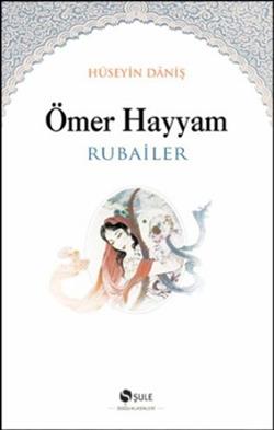 Ömer Hayyam - Rubailer