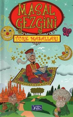 Masal Gezgini Türk Masalları