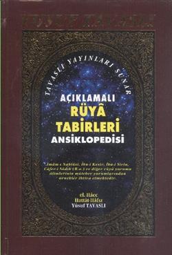 Açıklamalı Rüya Tabirleri Ansiklopedisi (1. Hamur) (K01)