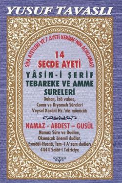 14 Secde Ayeti - Yasin-i Şerif Tebareke ve Amme Sureleri