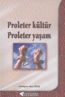 Proleter Kültür Proleter Yaşam