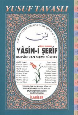 Türkçe Okunuşlu Yasin-i Şerif Kur’an’dan Seçme Sureler (Fihristli Dergi Boy) (D11)