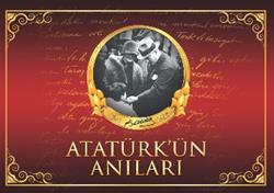 Atatürk'ün Anıları