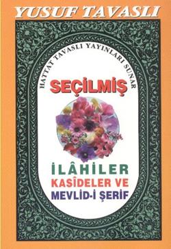 Seçilmiş İlahiler Kasideler ve Mevlid-i Şerif (C18)