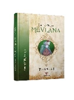 Gönüller Sultanı Mevlana