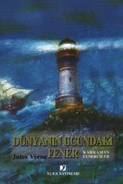 Dünyanın Ucundaki Fener