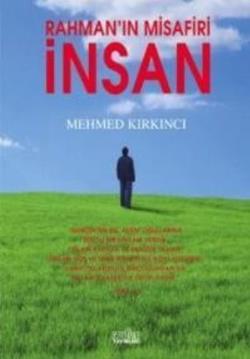 Rahman’ın Misafiri İnsan