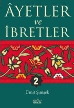 Ayetler ve İbretler 2. Kitap