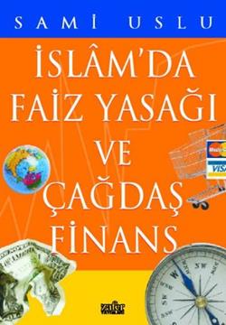 İslam’da Faiz Yasağı ve Çağdaş Finans